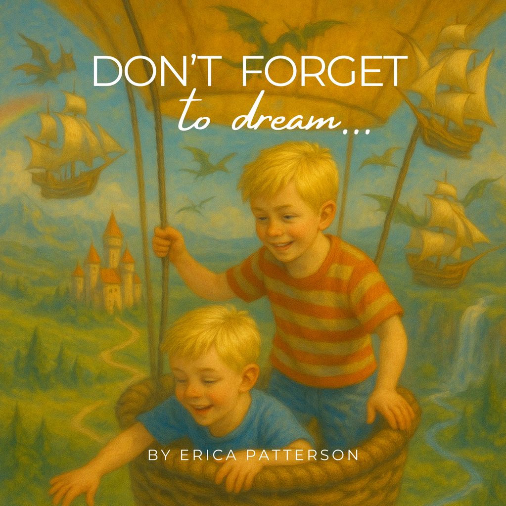 Don't Forget To Dream