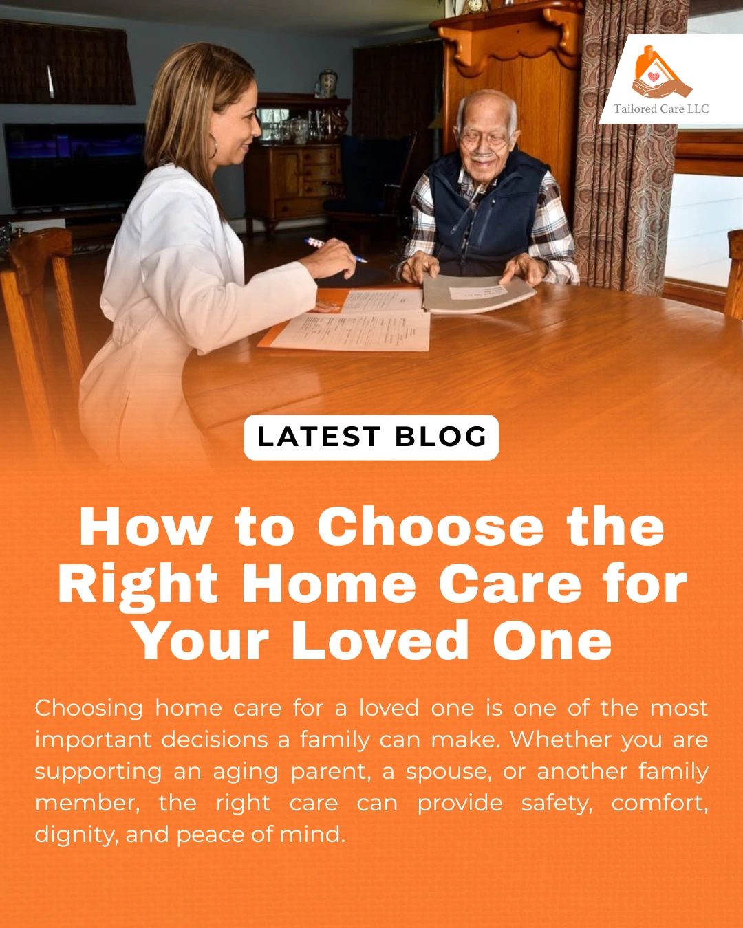 How to Choose the Right Home Care for Your Loved One