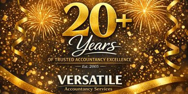 Celebrating 20+ years of trusted accountancy excellence with Versatile Accountancy Services.