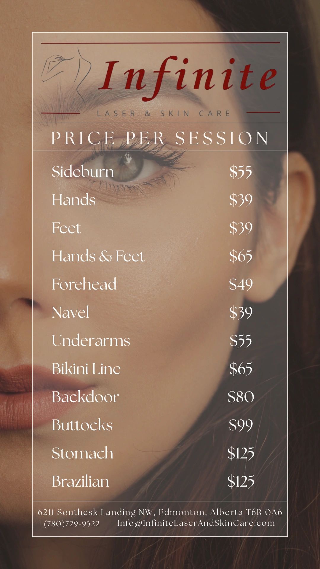 Price list for Infinite Laser &amp; Skin Care sessions with various body parts and costs.