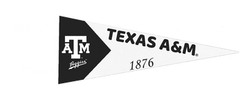 Early style pennant with blcok ATM, Aggies and says Texas A&M 1876.