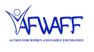 ACTION FOR WOMEN AND  FAMILY FOUNDATION
(AFWAFF)