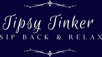 Tipsy Tinker