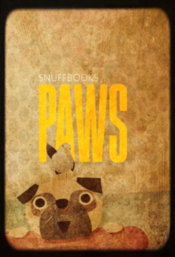 Vintage-style poster of a pug with a bird on its head, titled 'Snuffbooks PAWS'.