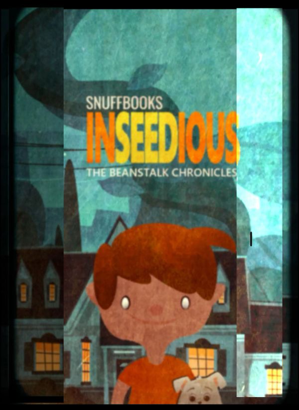 Cover of Snuffbooks Inseedious: The Beanstalk Chronicles with a boy and a dog.