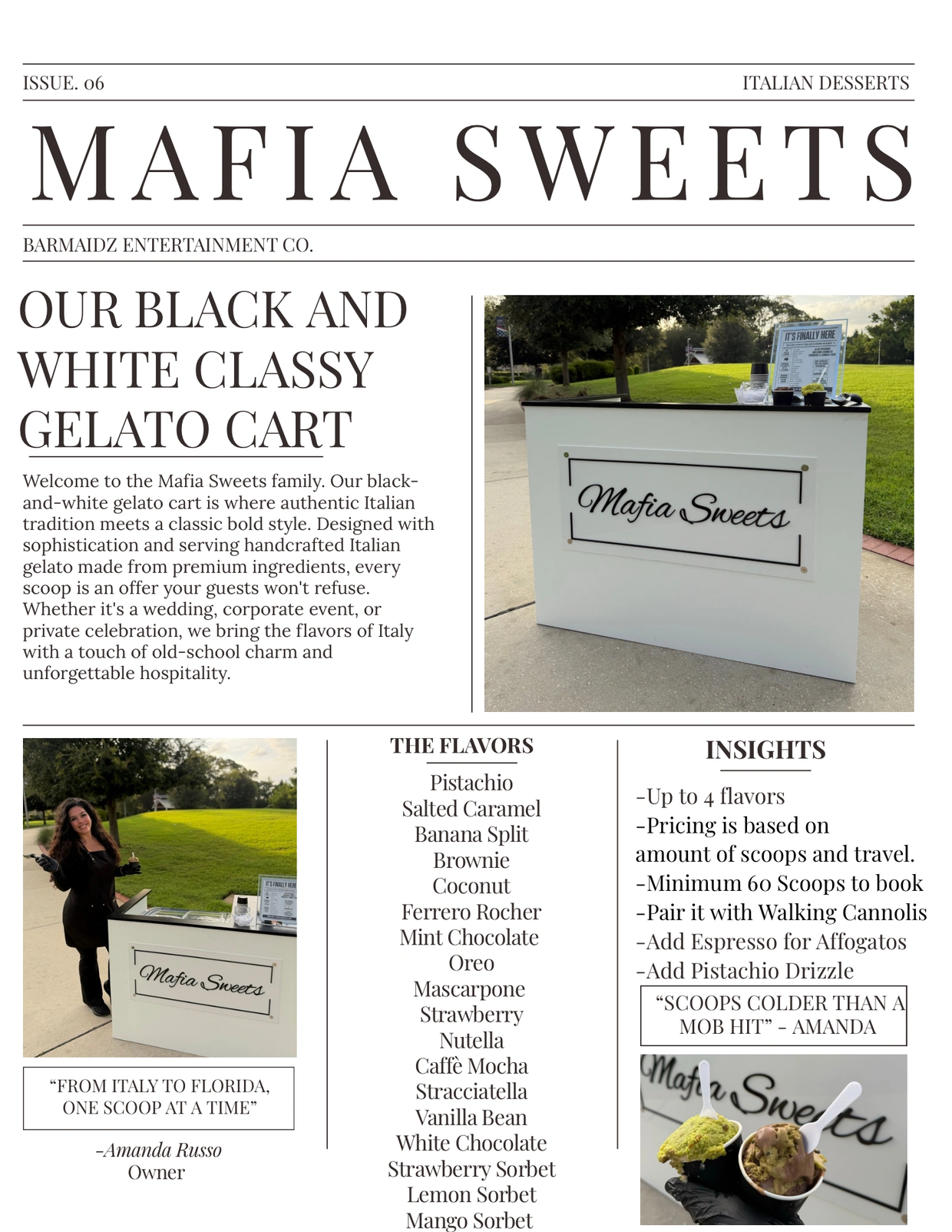 Mafia Sweets' classy black-and-white gelato cart with premium Italian flavors.