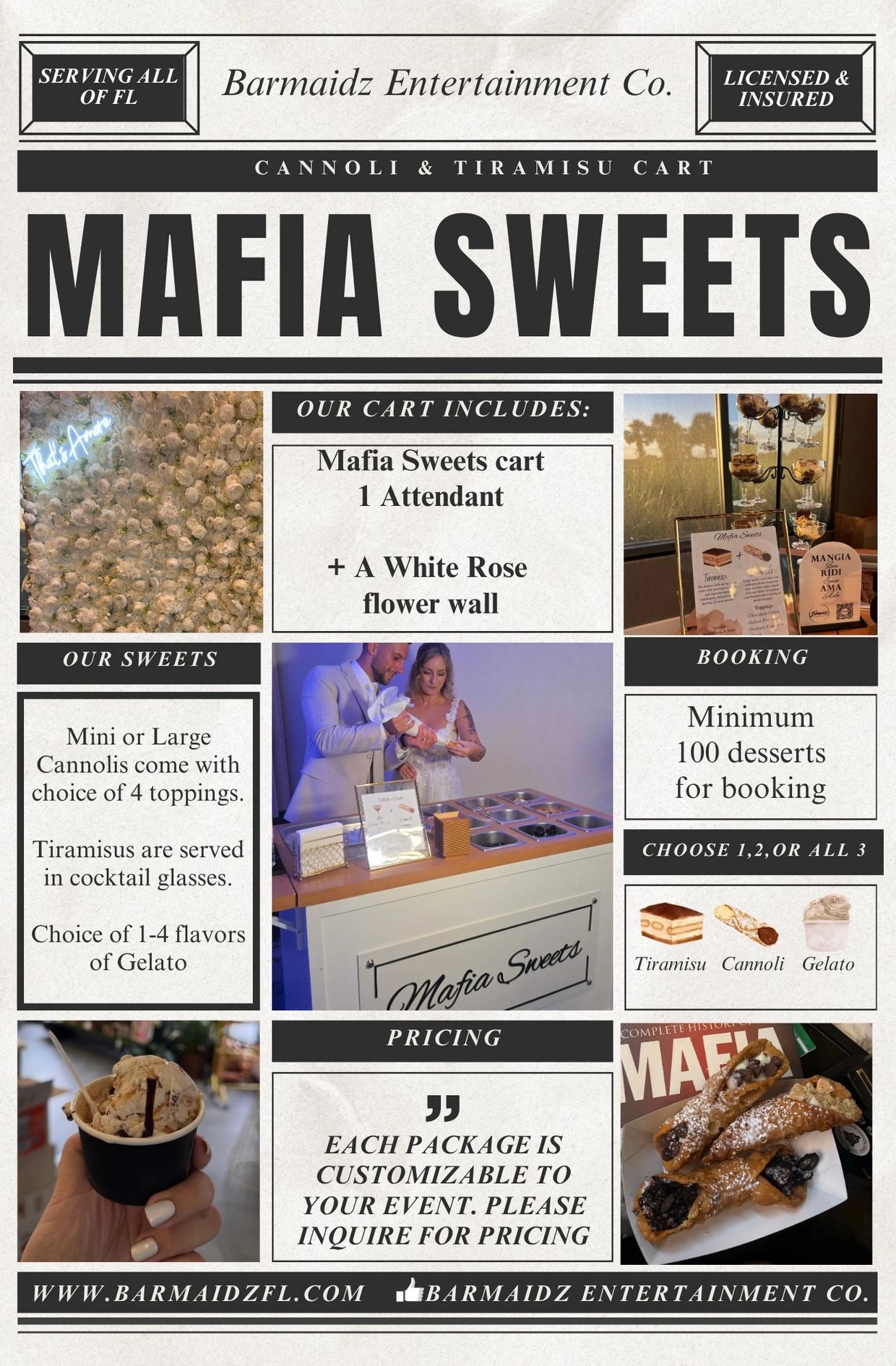 Mafia Sweets offers customizable cannoli, tiramisu, and gelato dessert cart with attendant and flower wall.