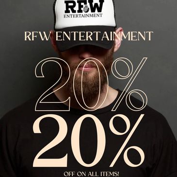 Man wearing RFW Entertainment cap promoting 20% off sale.