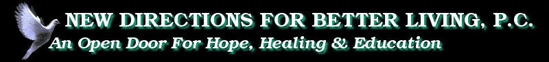 NEW DIRECTIONS FOR BETTER LIVING, P.C.