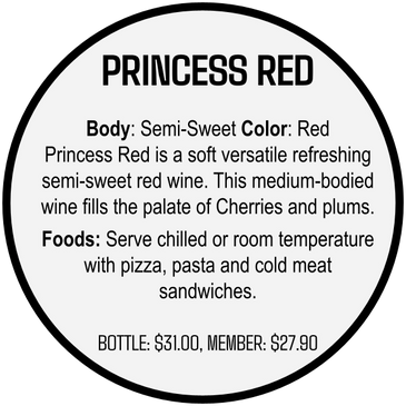 Princess Red is a soft versatile refreshing semi-sweet red wine.