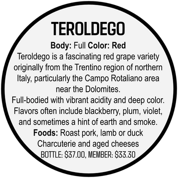 Teroldego is a fascinating red grape variety originally from the Trentino region of northern Italy