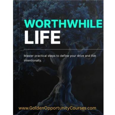 Book cover titled 'Worthwhile Life' about intentional living.