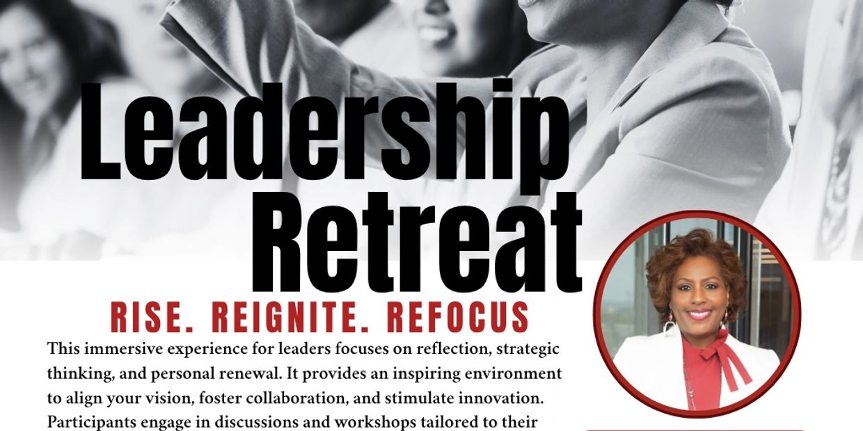 Leadership retreat for executives, C-Suite, senior leaders, business owners, and entrepreneurs. 