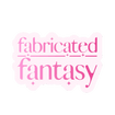 Fabricated Fantasy