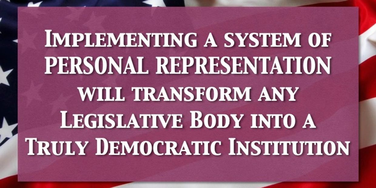 Quote about personal representation transforming legislative bodies into democratic institutions.
