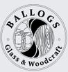 Ballogs Glass & Woodcraft