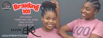 Two girls with braided hairstyles smiling, promoting a braiding class.