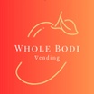 Whole Bodi Vending