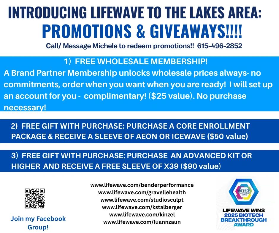 Promotions and giveaways for Lifewave in the Lakes area with free memberships and gifts with purchase.