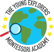 Young Explorers Academy
A MONTESSORI SCHOOL