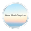 Great Minds Together