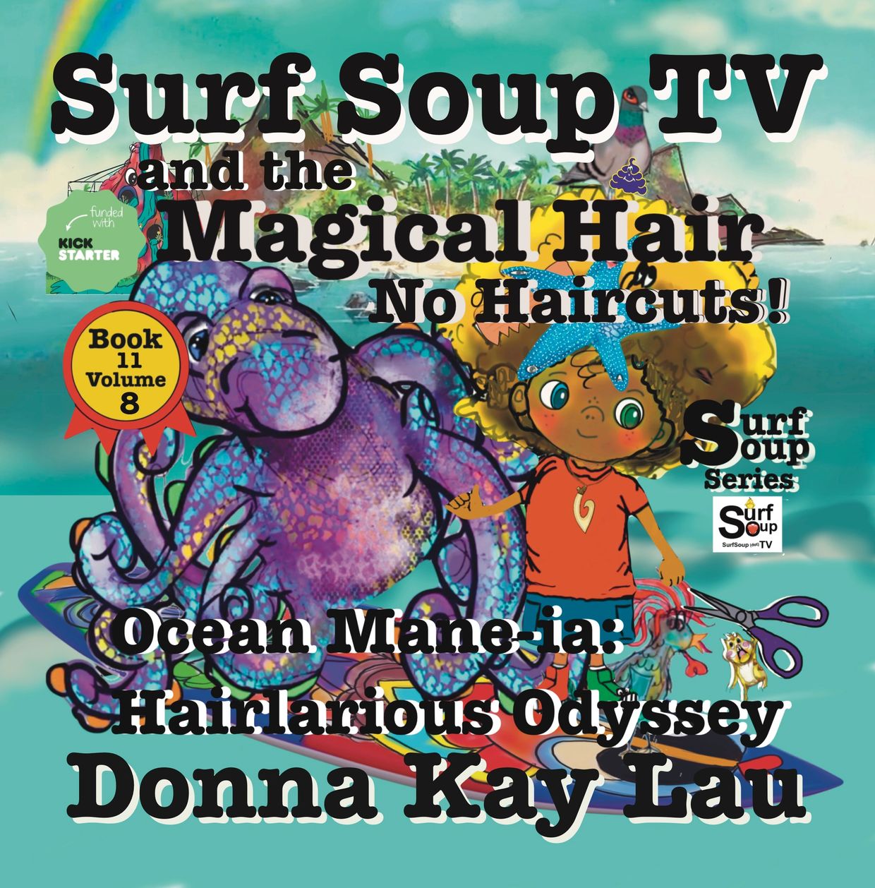 Surf Soup magical hair no to haircuts Donna Kay Lau Tv animator author book 11 volume 8