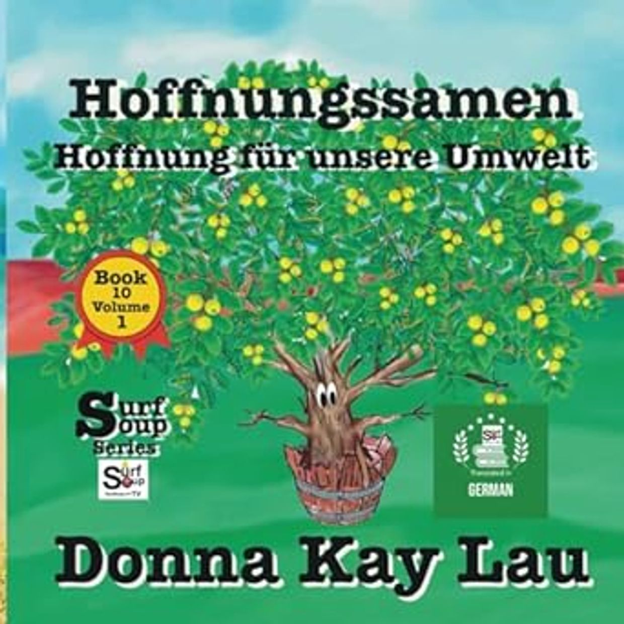 Hope for our environment surf Soup kids Book series Donna Kay Lau tv Animator translated german