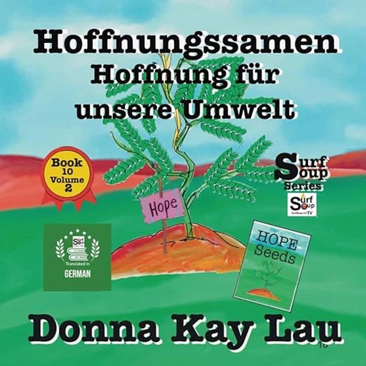 Hope seeds Book 10 Donna Kay Lau Surf Soup kid Book series Translated German