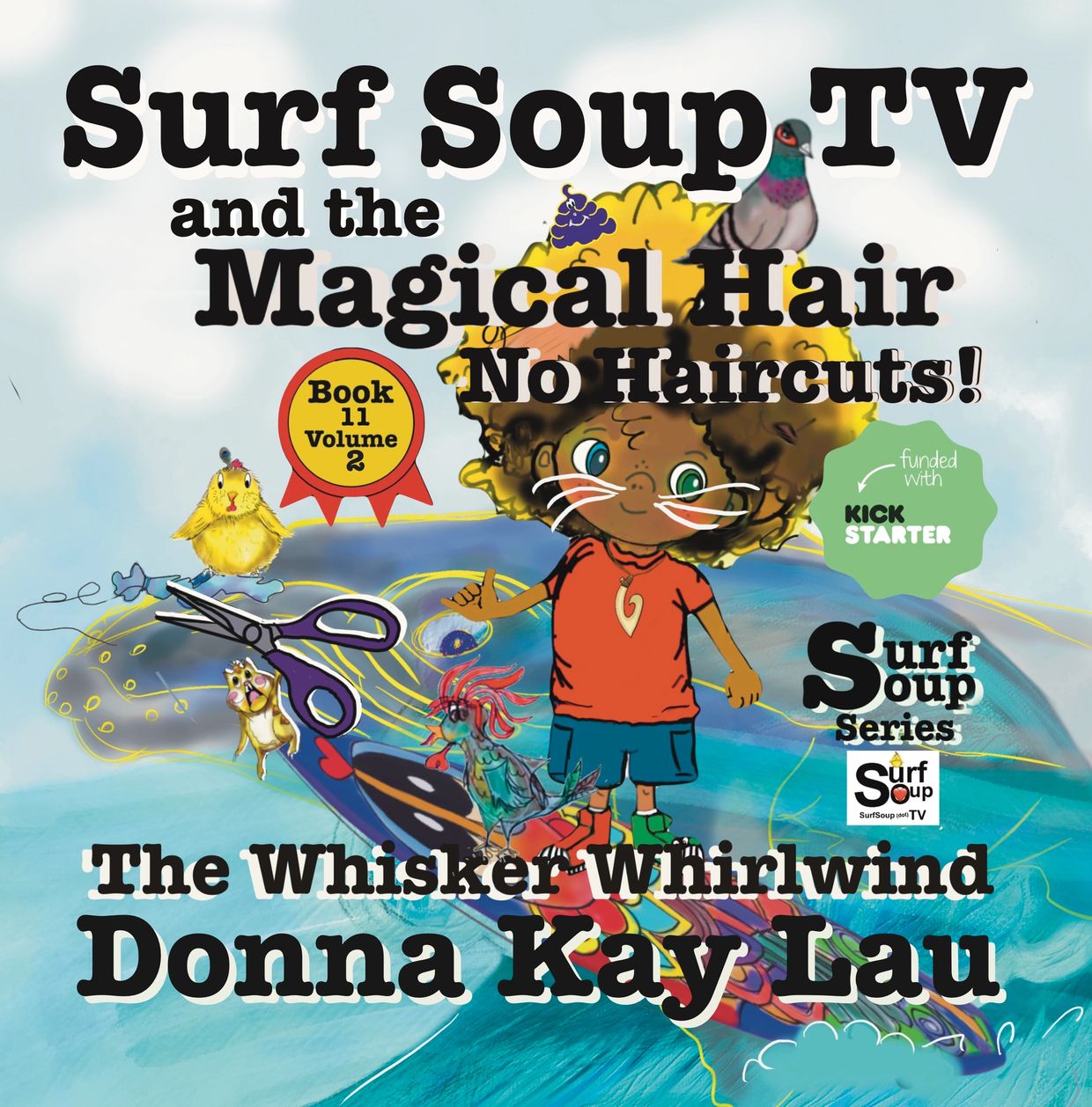 Surf Soup magical hair no to haircuts Donna Kay Lau Tv animator author book 11 volume 2