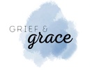 Grief & Grace