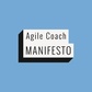 Agile Coach Manifesto