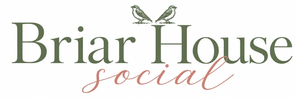 Briar House Social