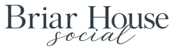 Briar House Social