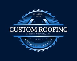 CUSTOM ROOFING BY JAMES GHAWALY, LLC 