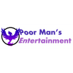 Poor Man's Entertainment