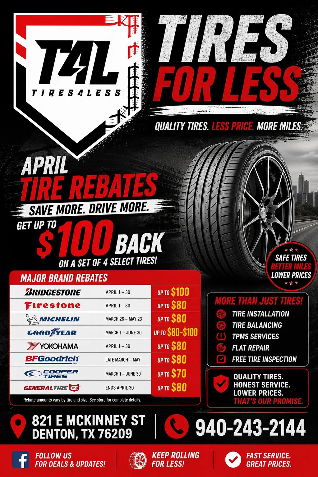 April tire rebates up to $100 on select brand tires at Tires4Less in Denton, TX.