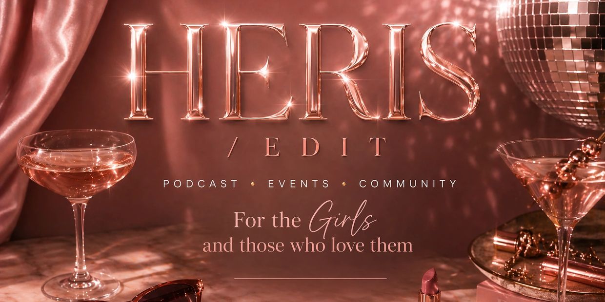 Elegant rose gold theme promoting HERIS EDIT podcast, events, and community for girls and their loved ones.