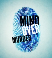 Mind Over Murder