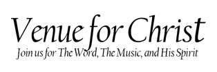 Venue for Christ