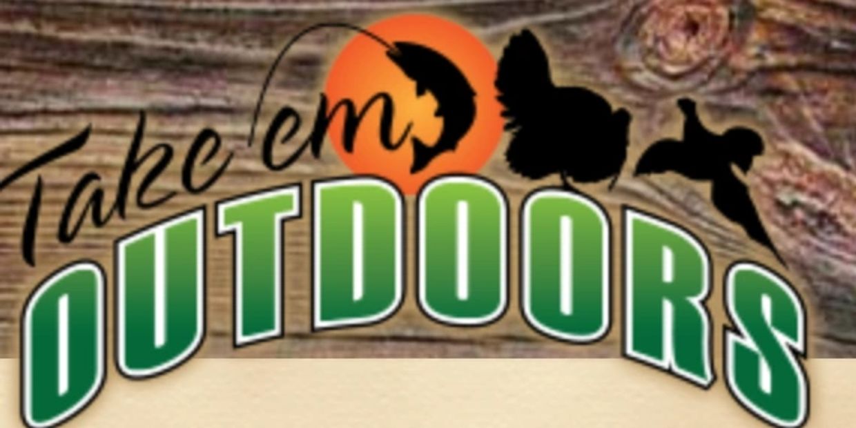 Logo reading 'Take em OUTDOORS' with outdoor animal silhouettes.