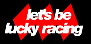 Let's Be Lucky Racing