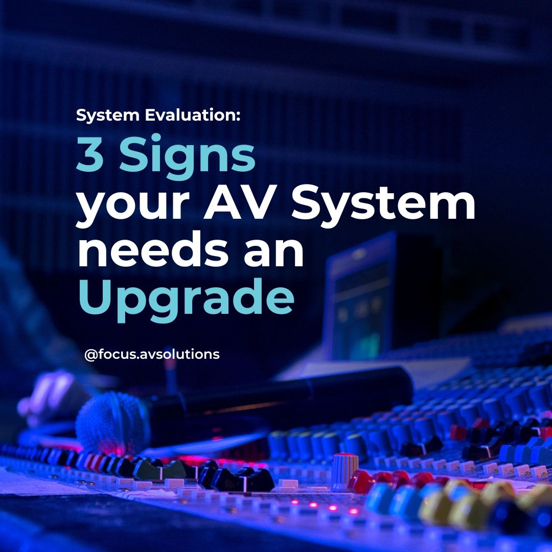 It's Time for an AV System Upgrade