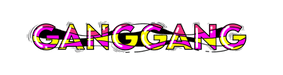 GANGGANG