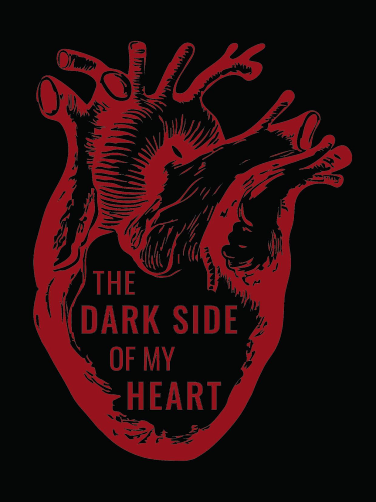 Red anatomical heart illustration with the text 'The Dark Side of My Heart' on black background.
