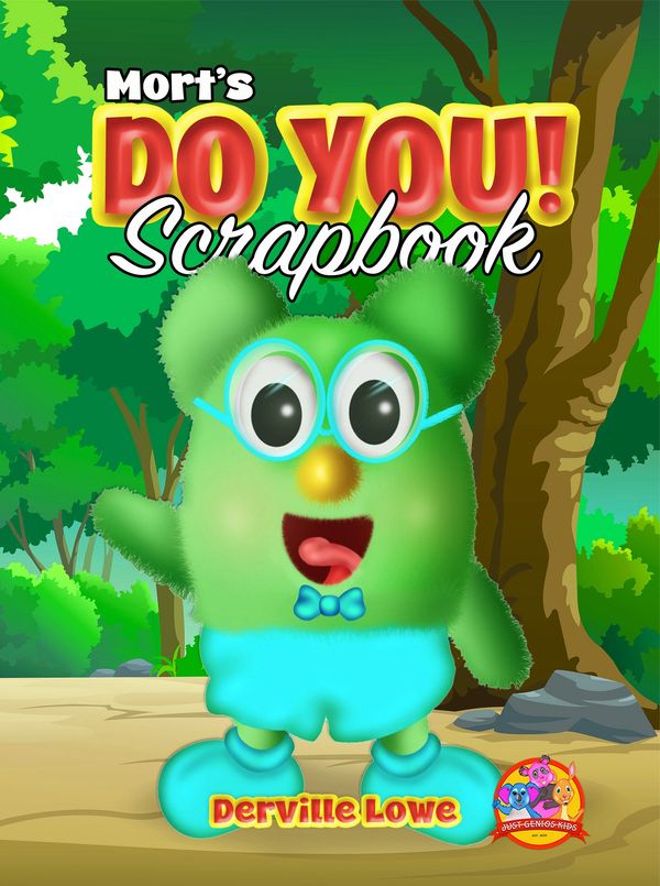 Book cover of Mort's DO YOU Scrapbook with Mort, the merry monster waving and smiling.