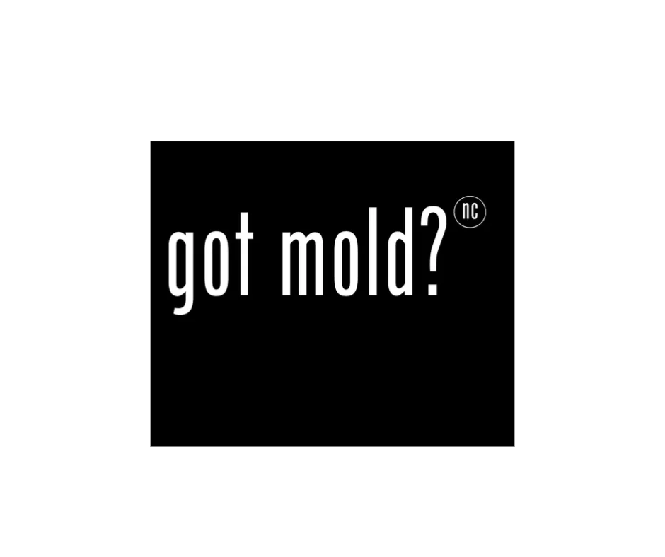 Got Mold NC