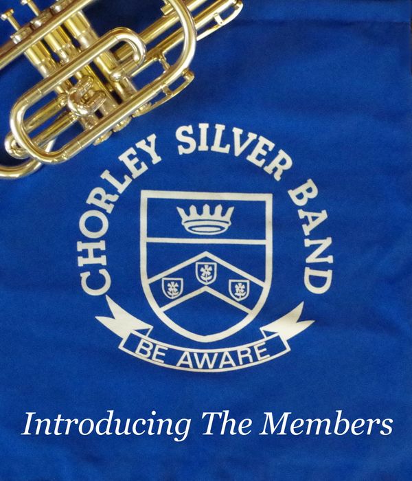 Introducing members opf Chorley Silver Band