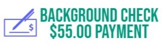 Background check payment of $55 with check icon.
