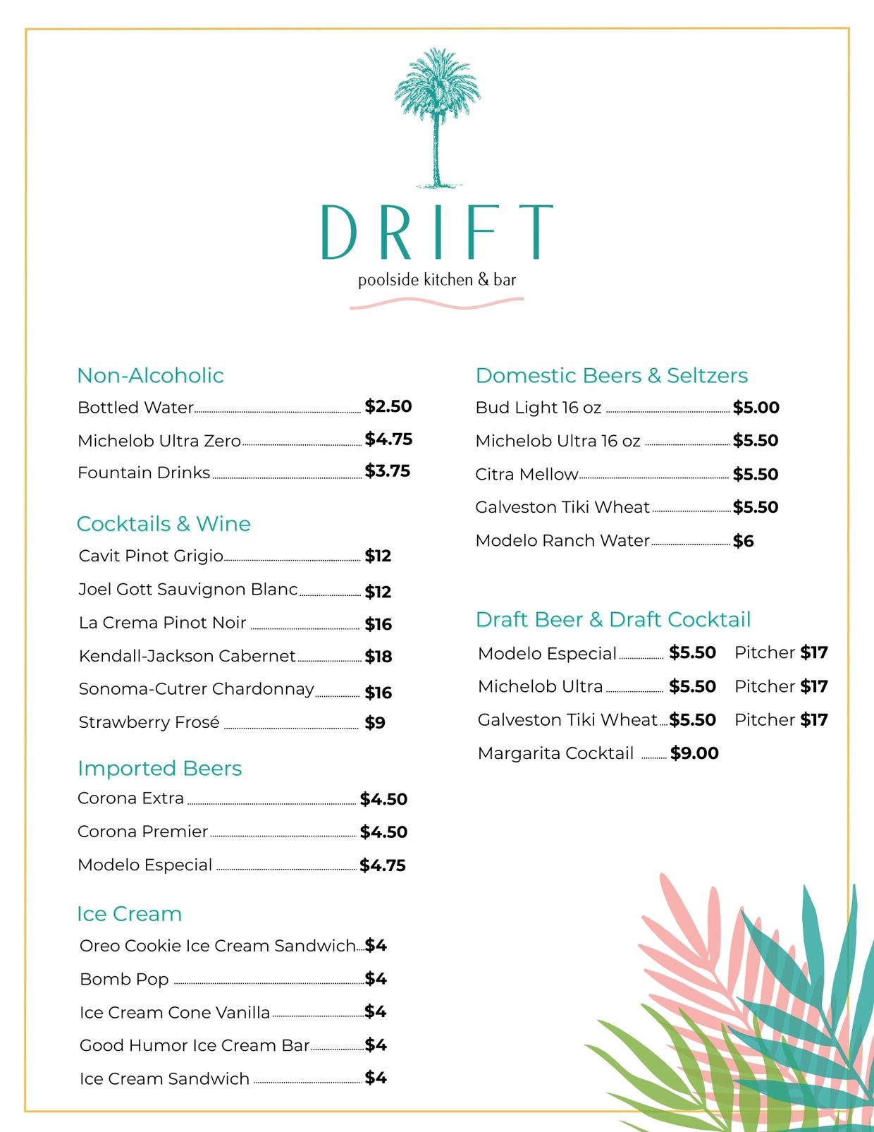 Menu from Drift poolside kitchen &amp; bar featuring drinks and ice cream.