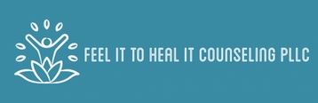 Feel It To Heal It Counseling